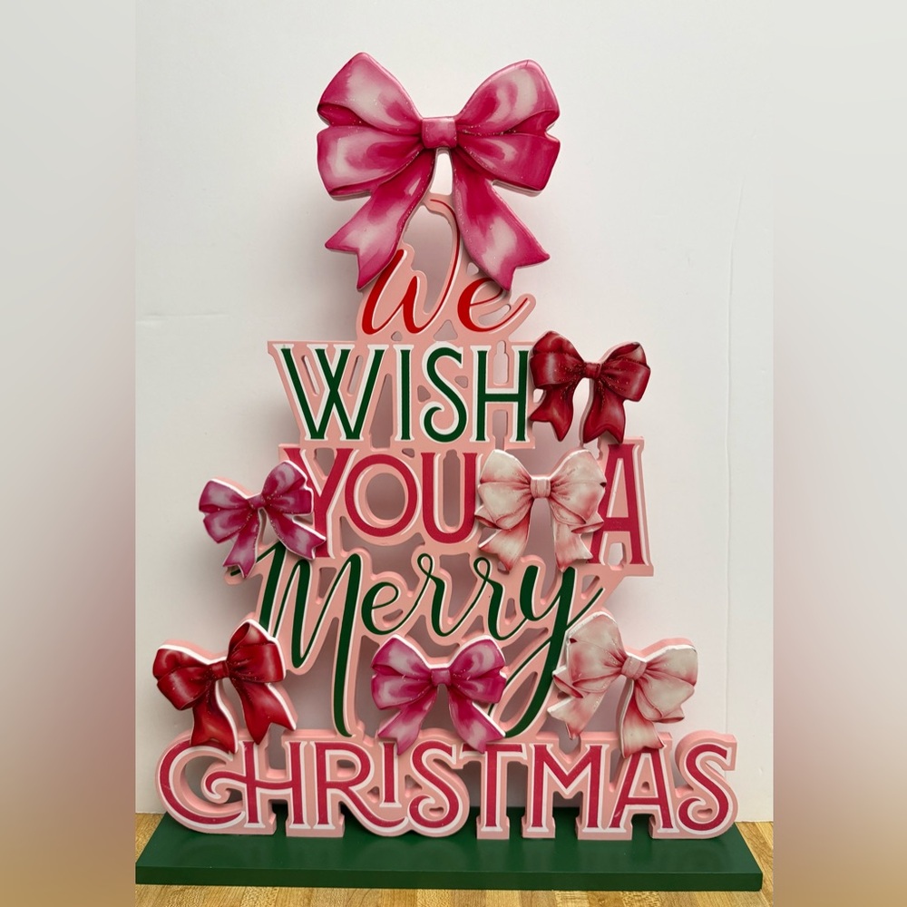 Super Cute “Wish You a Merry Christmas”Bow Tabletop Décor - 18 inches- NWT